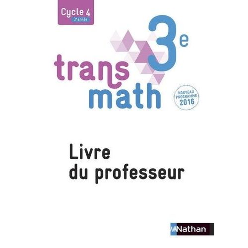 Transmath 3e - Livre Du Professeur
