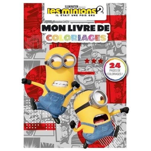 Les Minions 2 : Il Était Une Fois Gru - Mon Livre De Coloriages