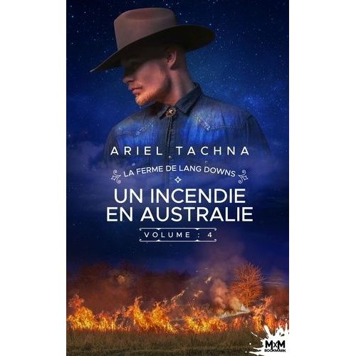 La Ferme De Lang Downs 4 - Un Incendie En Australie - La Ferme De Lang Downs, T4