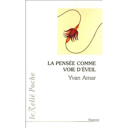 La Pensée Comme Voie D'éveil