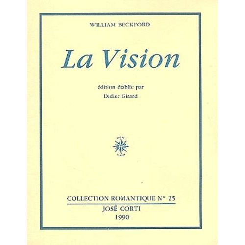 La Vision - Manuscrit Pour Une Romance