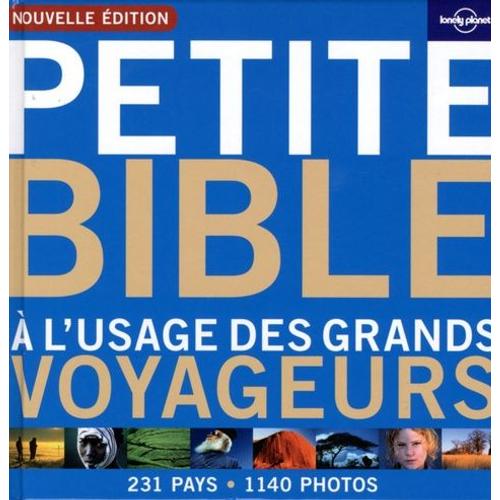 Petite Bible À L'usage Des Grands Voyageurs