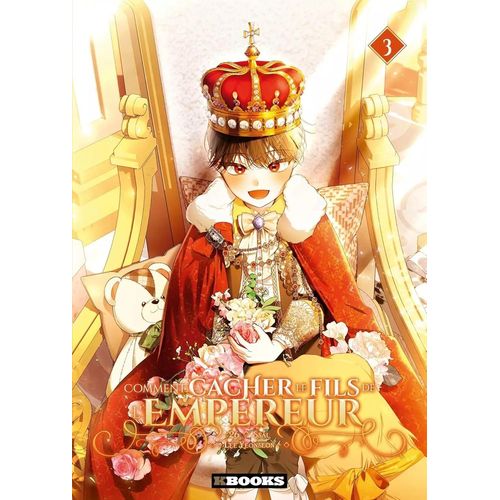 Comment Cacher Le Fils De L'empereur - Tome 3