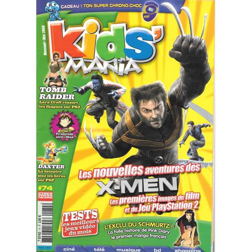 Kids' Mania N°74 (05/2006) - Les X-Men / Tomb Raider / Pink Diary...