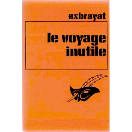 Le Voyage Inutile