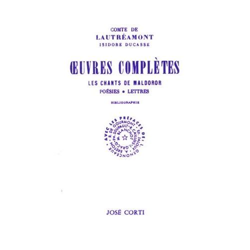 Oeuvres Complètes - Les Chants De Maldoror