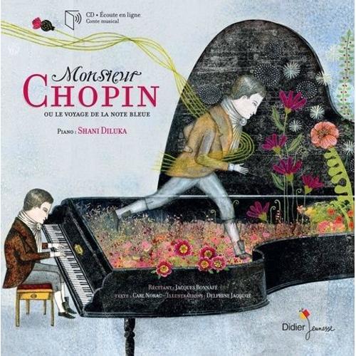 Monsieur Chopin Ou Le Voyage De La Note Bleue - (1 Cd Audio)
