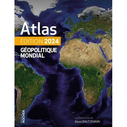 Atlas Géopolitique Mondial