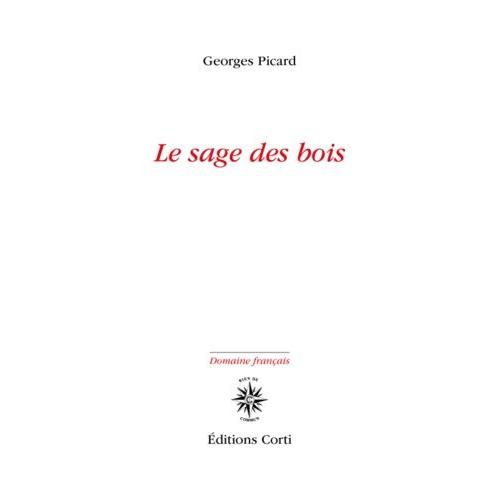 Le Sage Des Bois