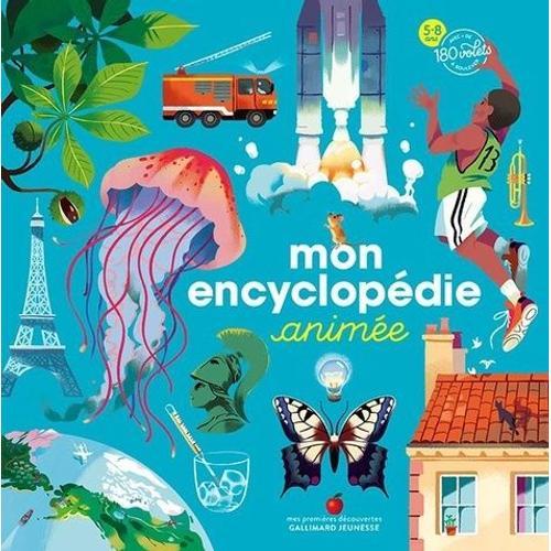 Mon Encyclopédie Animée - Avec Plus De 180 Volets À Soulever