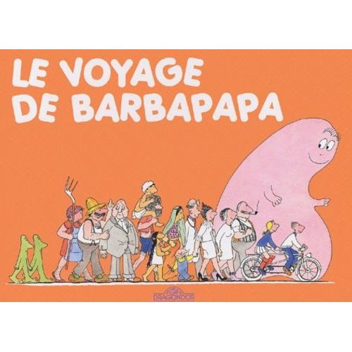 Le Voyage De Barbapapa