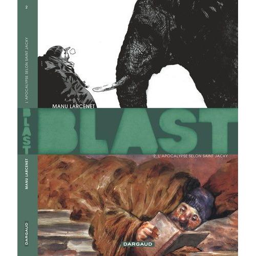 Blast Tome 2 - L'apocalypse Selon Saint-Jacky