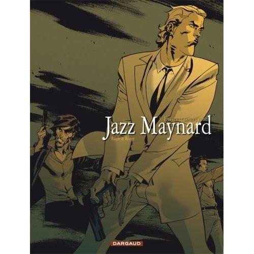 Jazz Maynard Tome 3 - Envers Et Contre Tout