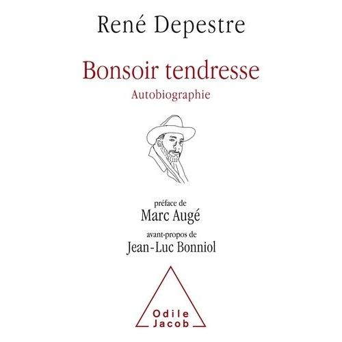 Bonsoir Tendresse - Autobiographie