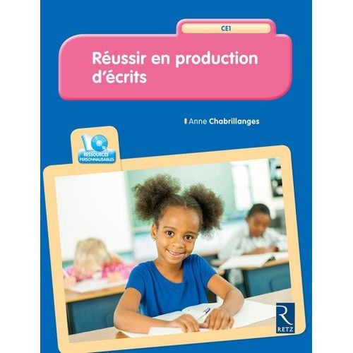 Réussir En Production D'écrits Ce1 (1 Cd-Rom)