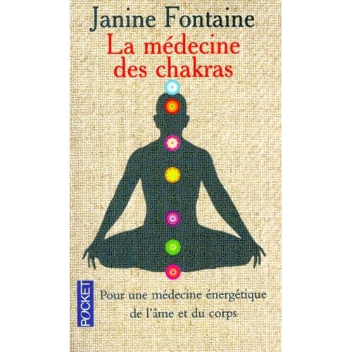 La Medecine Des Chakras
