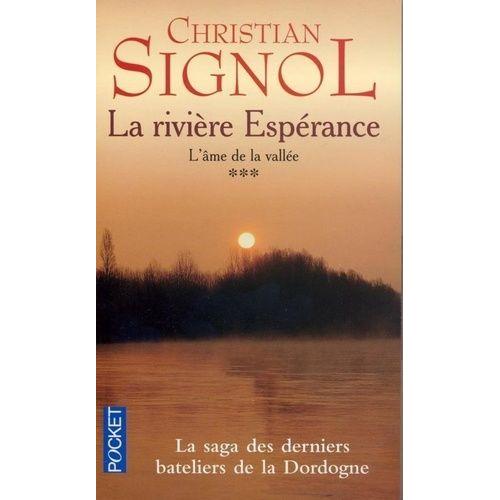 La Rivière Espérance Tome 3 - L'âme De La Vallée