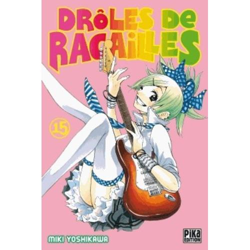 Drôles De Racailles - Tome 15