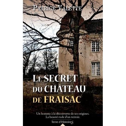 Le Secret Du Château De Fraisac Tome 1