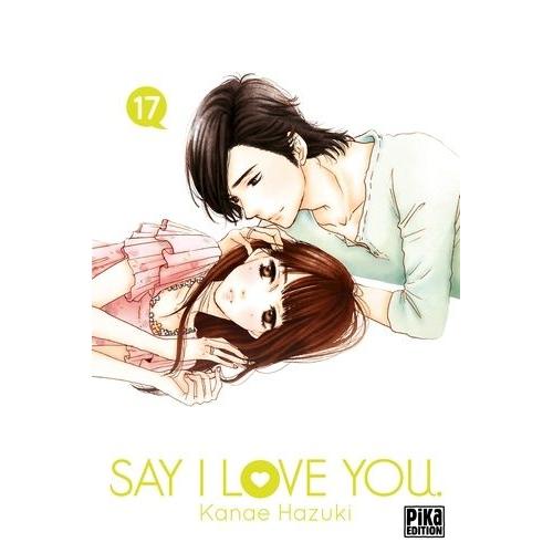 Say I Love You - Tome 17