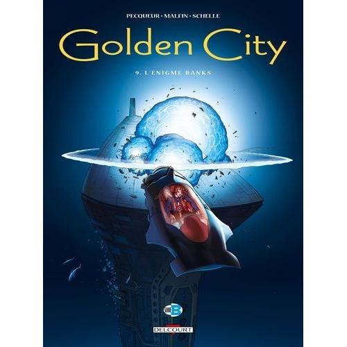 Golden City Tome 9 - L'énigme Banks
