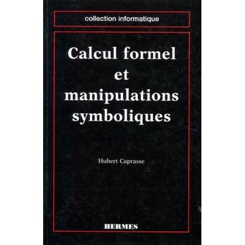 Calcul Formel Et Manipulations Symboliques