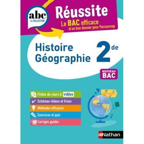 Abc Réussite Histoire Géographie 2de