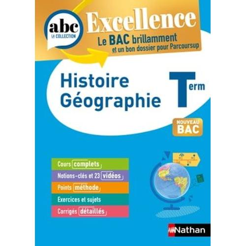 Abc Du Bac Excellence Histoire Géographie Tle