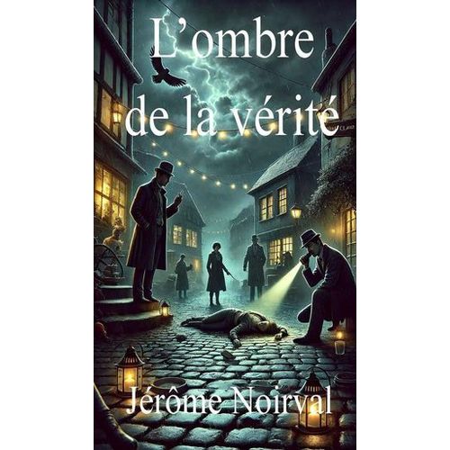 L'ombre De La Vérité