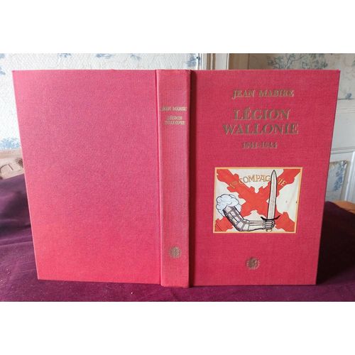 Légion Wallonie , Au Front De L'est 1941 - 1944 , Jean Mabire N Presse De La Cité 1987 , Edition De Luxe Cartonnée , Guerre 39 - 45 , Histoire Militaire , Militaria , Collection Troupes De Choc