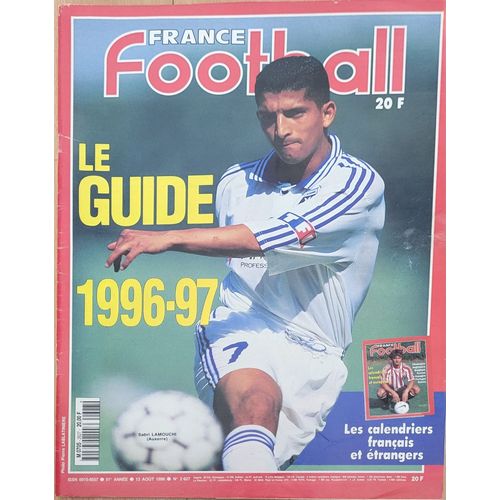 France Football N° 2627 Du 13/08/96 Le Guide (De La Saison) 1996-97