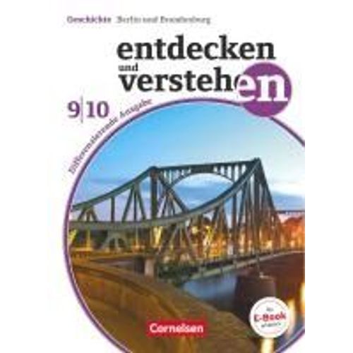 Entdecken Und Verstehen Band 9./10. Schuljahr - Differenzierende Ausgabe Berlin / Brandenburg - Vom 20. Jahrhundert Bis Zur Gegenwart