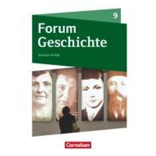 Forum Geschichte 9. Schuljahr - Gymnasium Sachsen-Anhalt - Vom Ersten Weltkrieg Bis Zu Den Folgen Der Nationalsozialistischen Diktatur