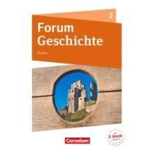 Forum Geschichte Band 2 - Gymnasium Hessen - Vom Mittelalter Bis Zum Absolutismus