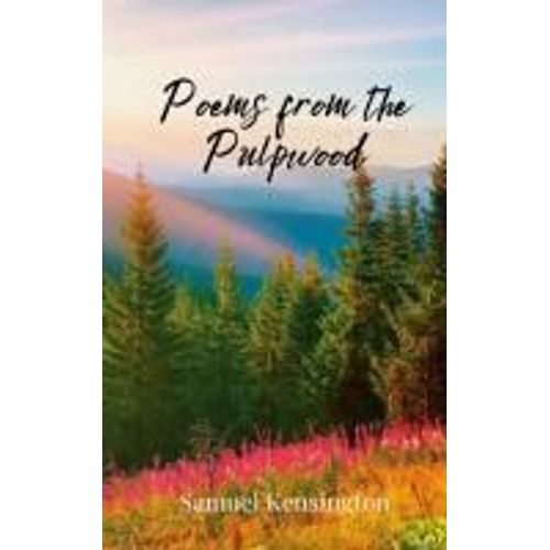 Poems From The Pulpwood