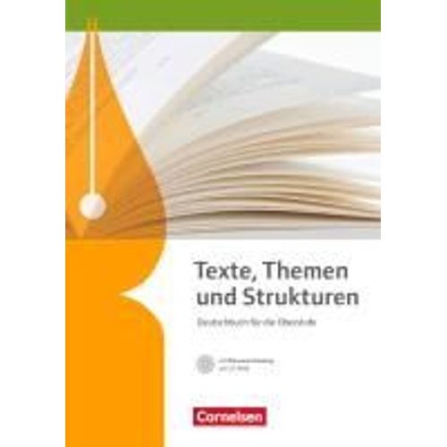 Texte, Themen Und Strukturen - Allgemeine Ausgabe. Schülerbuch Mit Klausurtraining Auf Cd-Rom