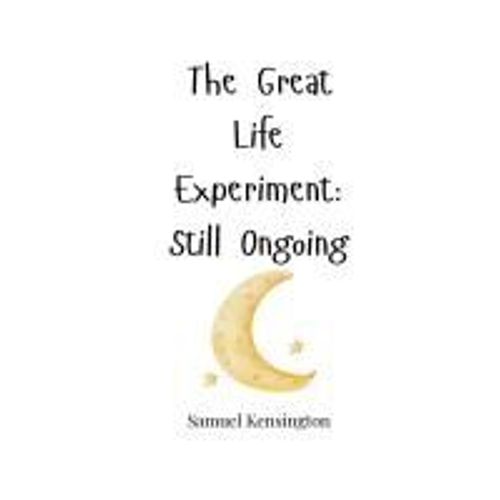 The Great Life Experiment