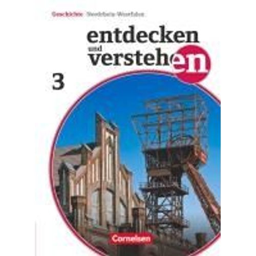 Entdecken Und Verstehen 03. Schülerbuch. Realschule Und Gesamtschule Nordrhein-Westfalen