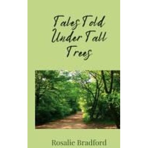 Tales Told Under Tall Trees