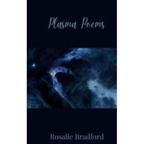 Plasma Poems