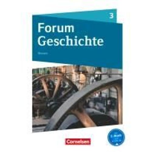 Forum Geschichte Band 3 - Gymnasium Hessen - Von Der Französischen Revolution Bis Zum Ersten Weltkrieg