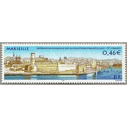 75ème Congrès De La Fédération Française Des Associations Philatéliques À Marseille Année 2002 N° 3489 Yvert Et Tellier Luxe