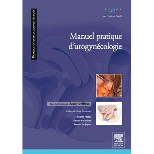 Manuel Pratique D'uro-Gynécologie