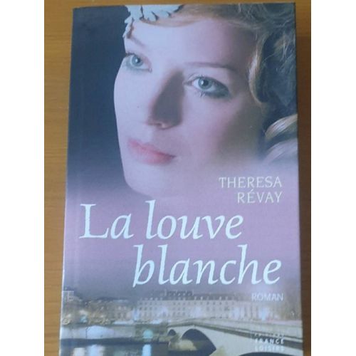 La Louve Blanche- Theresa Révay