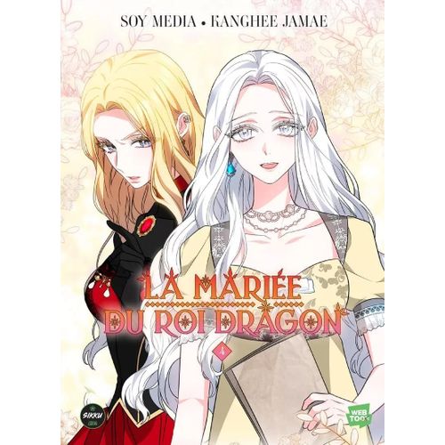Mariée Du Roi Dragon (La) - Tome 4