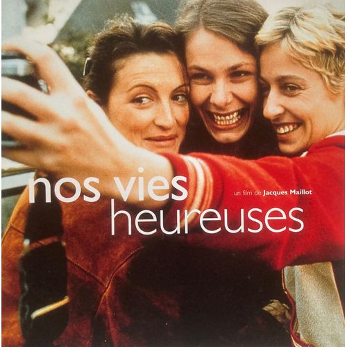 Dossier De Presse Du Film "Nos Vies Heureuses" - Jacques Maillot, 1999 - Avec Marie Payen, Sami Bouajila, Camille Japy, Jean-Michel Portal, Olivier Py, Alain Beigel, Fanny Cottençon, Sarah Grappin...
