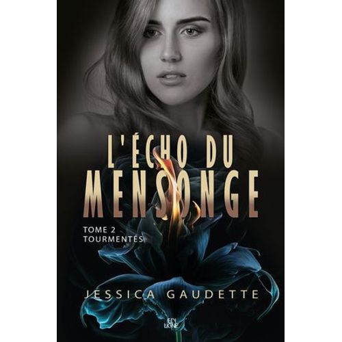 L'écho Du Mensonge Tome 2
