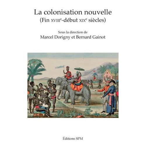 La Colonisation Nouvelle