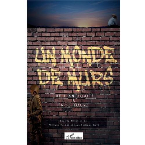 Un Monde De Murs