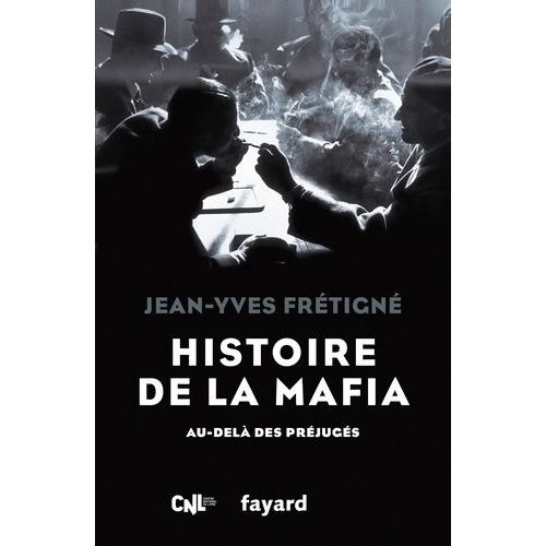 Histoire De La Mafia - Au-Delà Des Préjugés